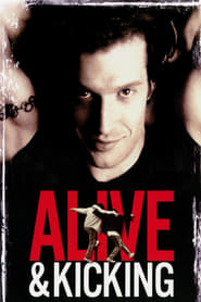 Alive and Kicking' Poster