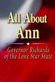 Streaming sources forAll About Ann Governor Richards of the Lone Star State
