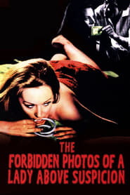 The Forbidden Photos of a Lady Above Suspicion' Poster