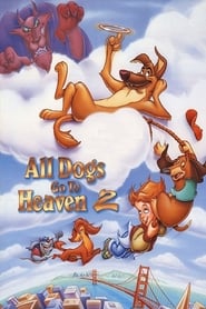 All Dogs Go to Heaven 2' Poster