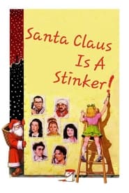 Santa Claus Is a Stinker' Poster