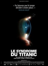 Le syndrome du Titanic' Poster