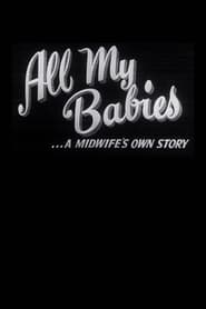 All My Babies A Midwifes Own Story' Poster