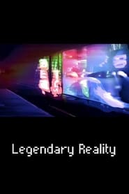 Legendary Reality' Poster