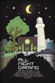 All Night Gaming Poster