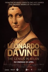 Leonardo da Vinci The Genius in Milan