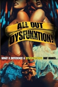 All Out Dysfunktion' Poster