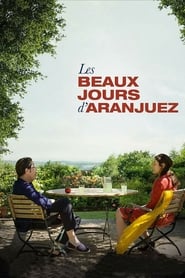 The Beautiful Days of Aranjuez' Poster
