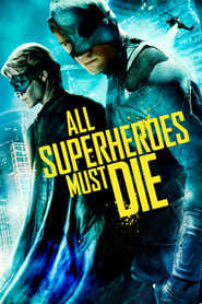 All Superheroes Must Die' Poster