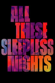 All These Sleepless Nights' Poster