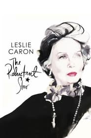 Streaming sources forLeslie Caron The Reluctant Star