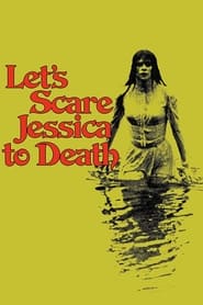 Lets Scare Jessica to Death' Poster