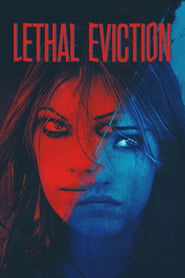 Lethal Eviction' Poster