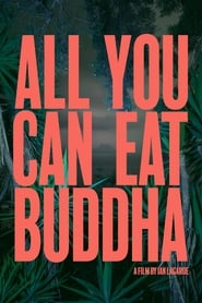 All You Can Eat Buddha' Poster