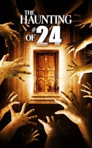 The Haunting of 24' Poster