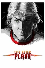 Life After Flash' Poster