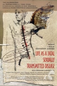 Life as a Fatal Sexually Transmitted Disease' Poster