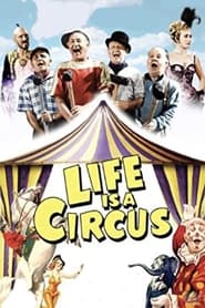 Life Is a Circus' Poster