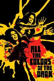 All the Colors of the Dark' Poster