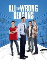 All the Wrong Reasons' Poster