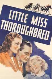 Little Miss Thoroughbred' Poster