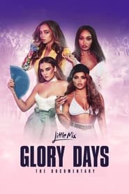Little Mix Glory Days  The Documentary' Poster
