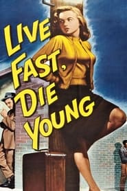 Live Fast Die Young' Poster