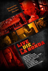 Live or Die in La Honda' Poster