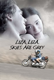 Liza Liza Skies Are Grey' Poster