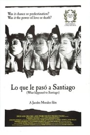 Lo que le pas a Santiago' Poster