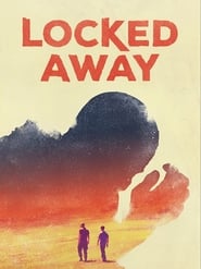 Locked Away' Poster