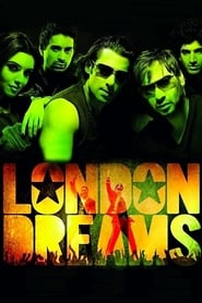 London Dreams' Poster