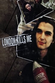 London Kills Me' Poster