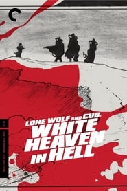 Streaming sources forLone Wolf and Cub White Heaven in Hell