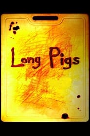 Long Pigs' Poster