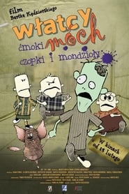 Watcy mch moki Czopki i Mondzioy' Poster