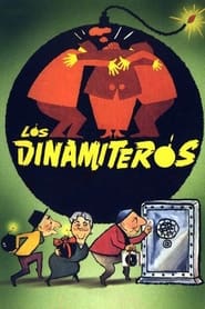 Los dinamiteros' Poster