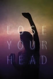 Lose Your Head' Poster