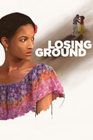 Losing Ground' Poster