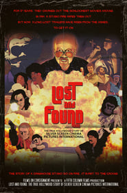 Lost  Found The True Hollywood Story of Silver Screen Cinema Pictures International' Poster