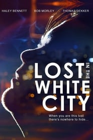Streaming sources forLost in the White City