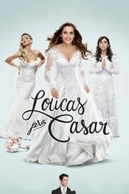 Loucas pra Casar' Poster
