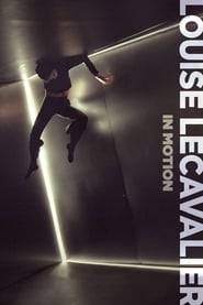 Louise Lecavalier  In Motion' Poster
