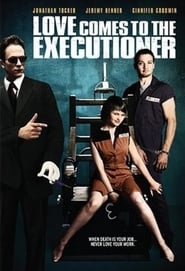 Love Comes To The Executioner' Poster