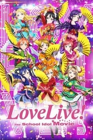 Love Live The School Idol Movie' Poster