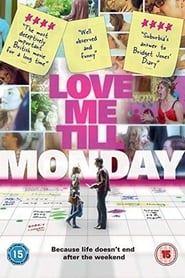 Love Me Till Monday' Poster