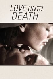 Love Unto Death' Poster