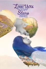 Love You to the Stars and Back' Poster