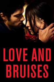 Love and Bruises' Poster