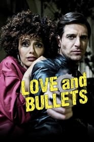 Love and Bullets' Poster